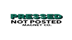 Pressed Not Posted Magnet Co